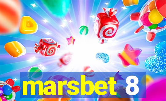 marsbet 8