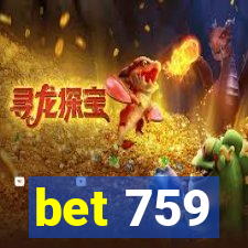 bet 759