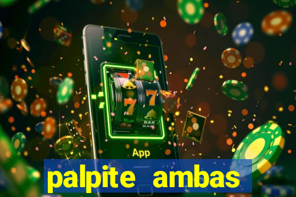 palpite ambas marcam hoje