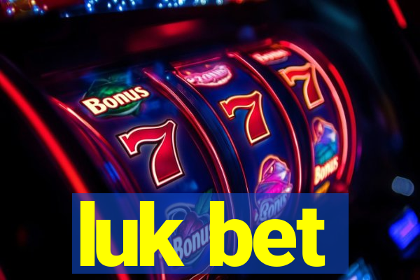 luk bet