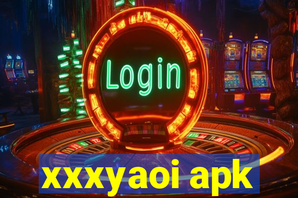 xxxyaoi apk