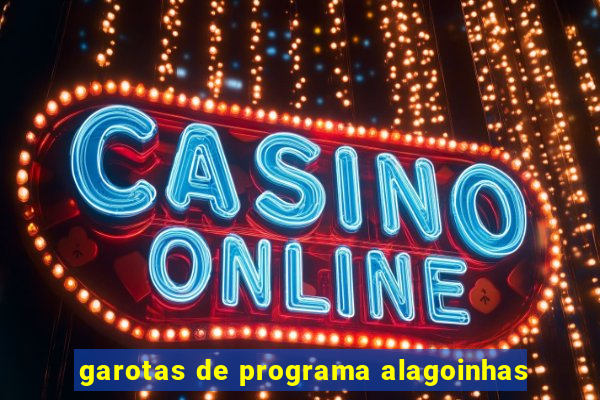 garotas de programa alagoinhas