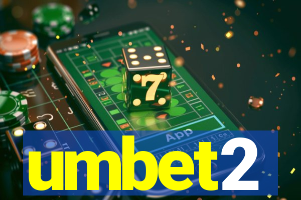umbet2