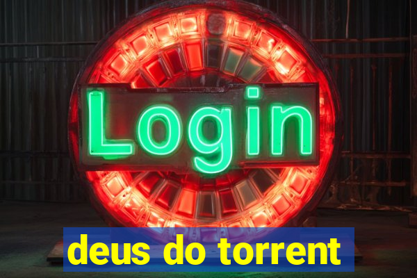 deus do torrent