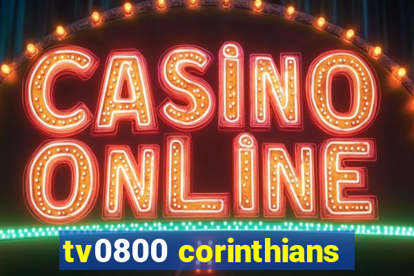 tv0800 corinthians