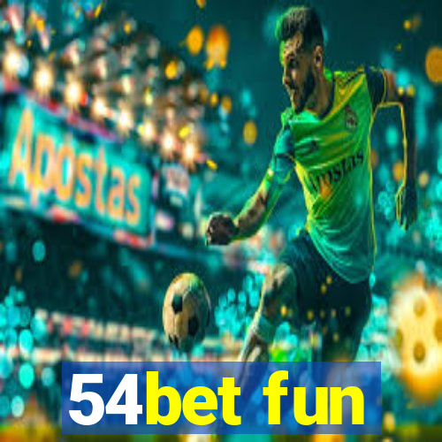54bet fun