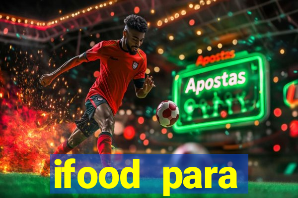 ifood para restaurante login