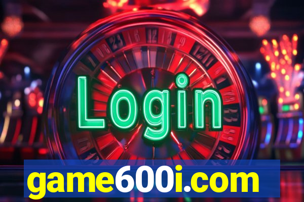 game600i.com