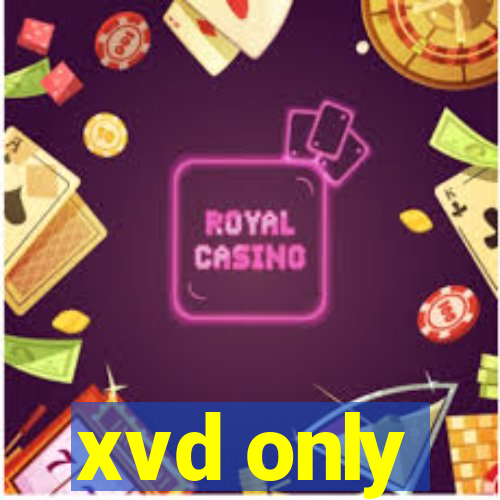 xvd only
