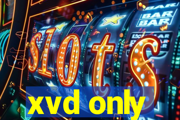 xvd only