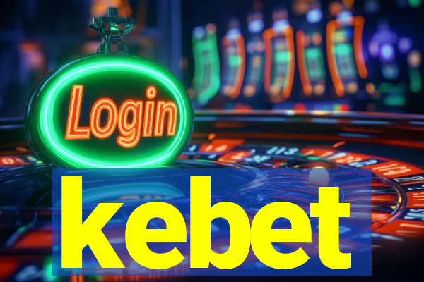 kebet