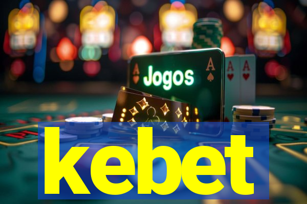 kebet