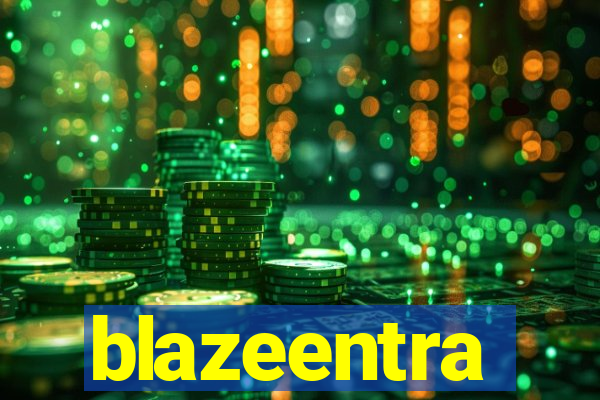 blazeentra