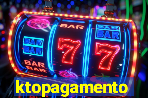 ktopagamento
