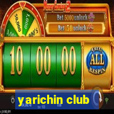 yarichin club