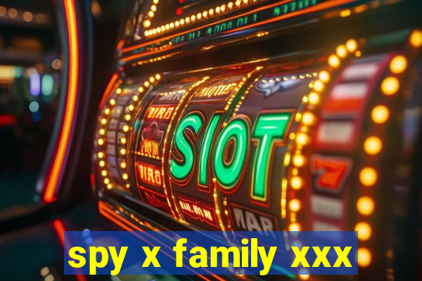 spy x family xxx