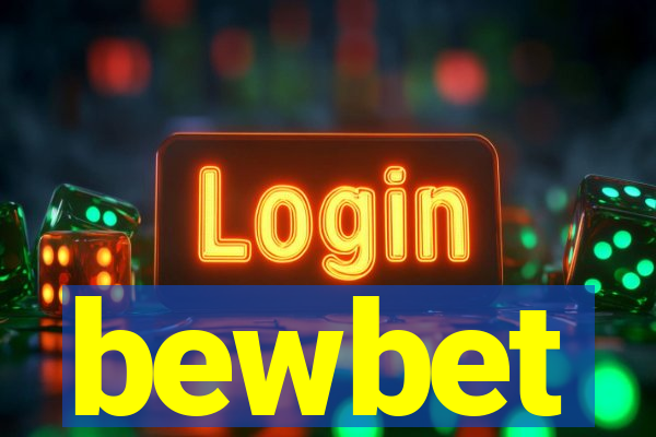 bewbet