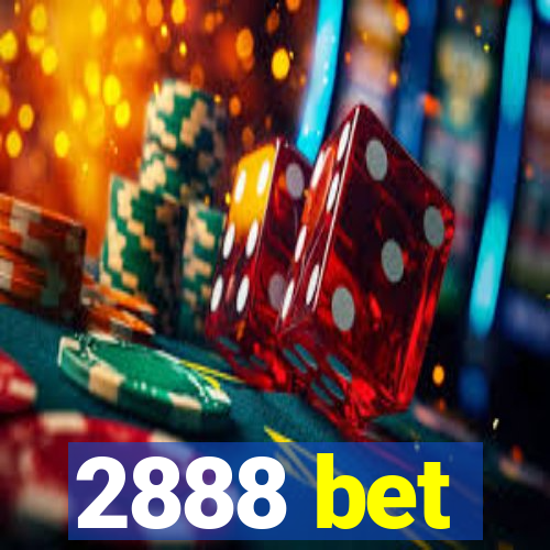 2888 bet