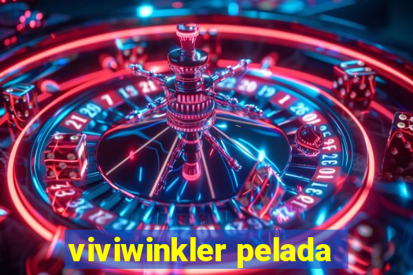 viviwinkler pelada