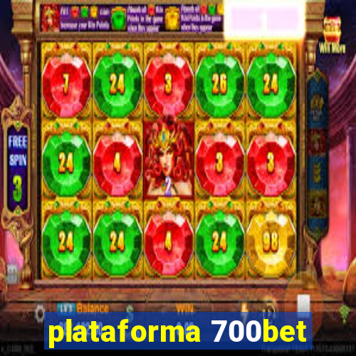 plataforma 700bet