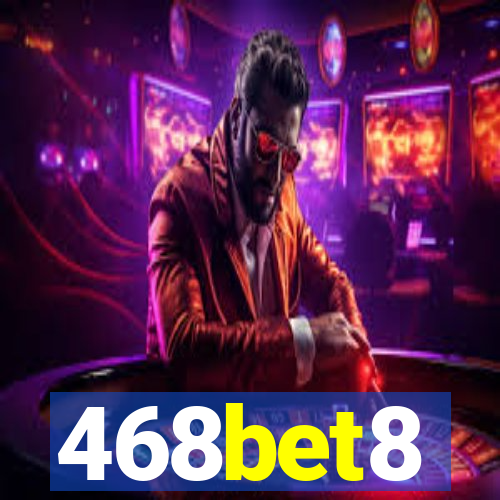 468bet8