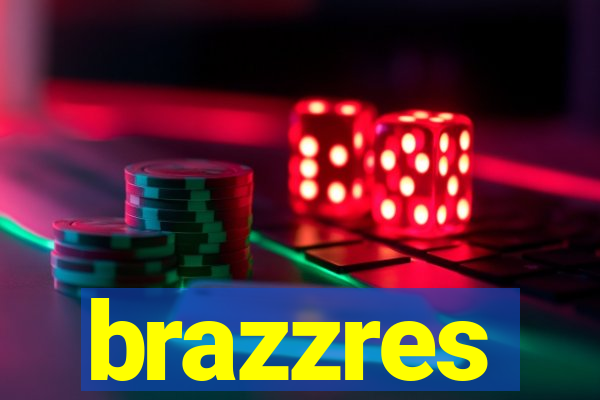 brazzres