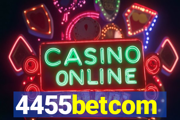 4455betcom