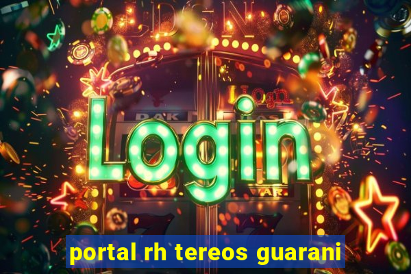 portal rh tereos guarani
