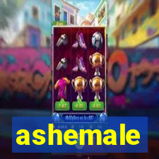 ashemale
