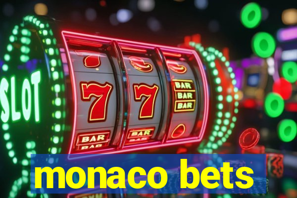 monaco bets