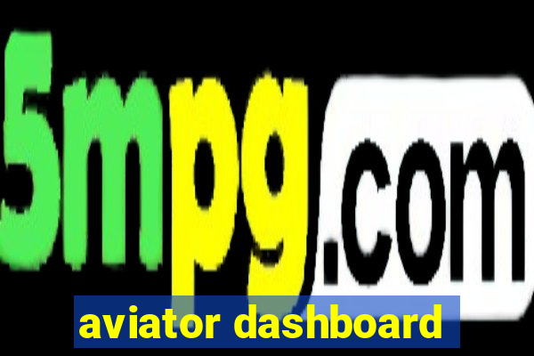 aviator dashboard