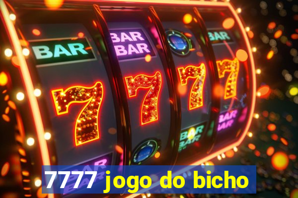 7777 jogo do bicho