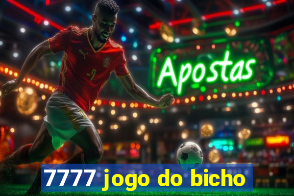 7777 jogo do bicho