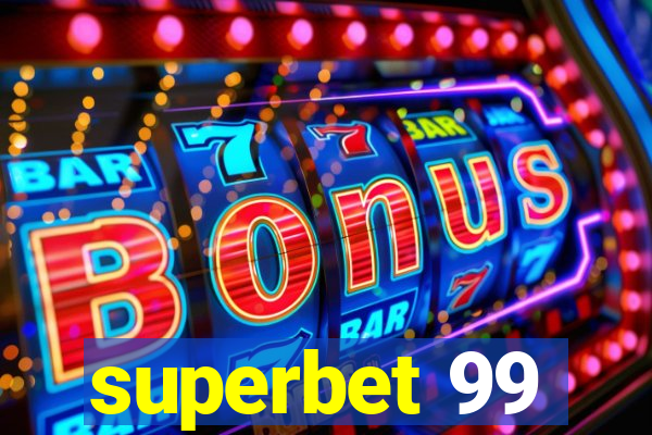 superbet 99