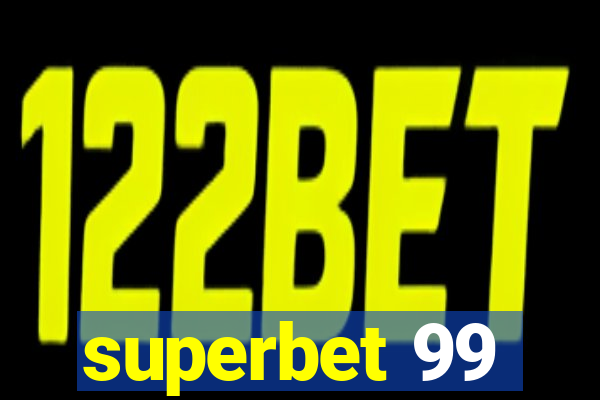 superbet 99