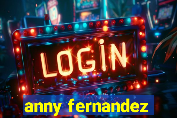 anny fernandez