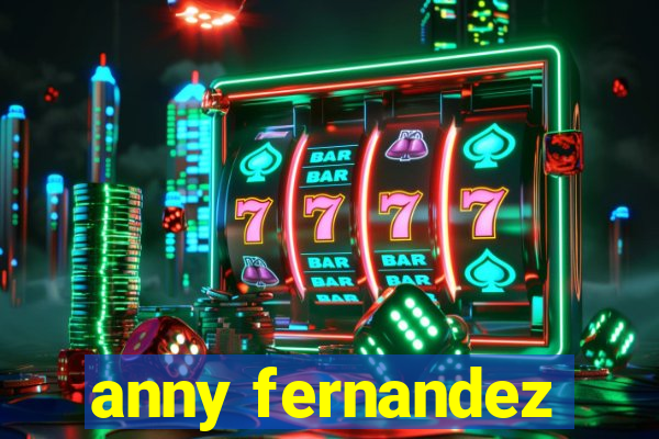 anny fernandez