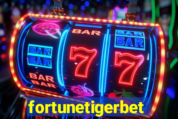fortunetigerbet