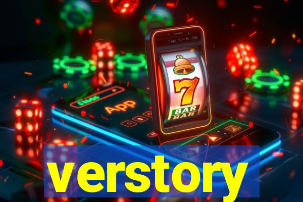 verstory