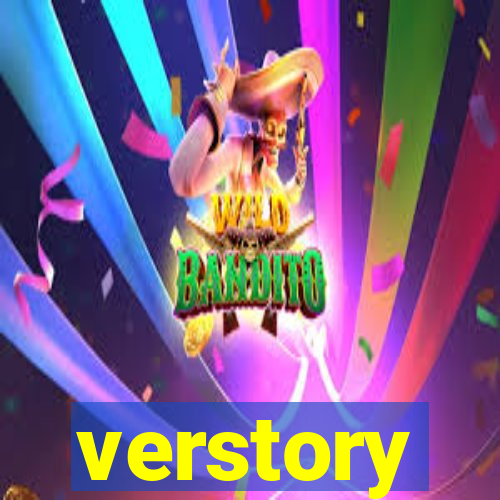 verstory
