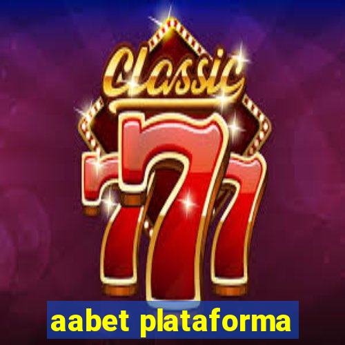 aabet plataforma