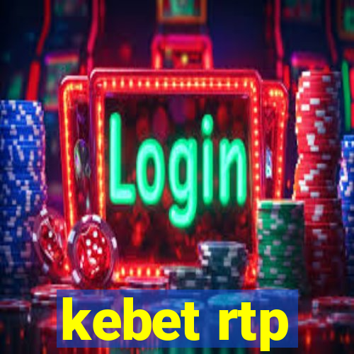 kebet rtp
