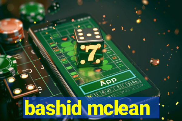 bashid mclean