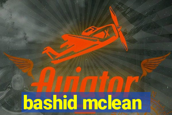 bashid mclean