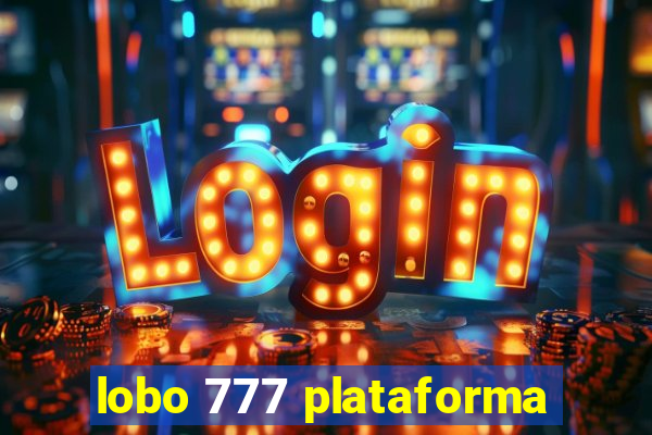 lobo 777 plataforma
