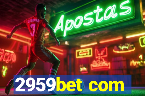 2959bet com