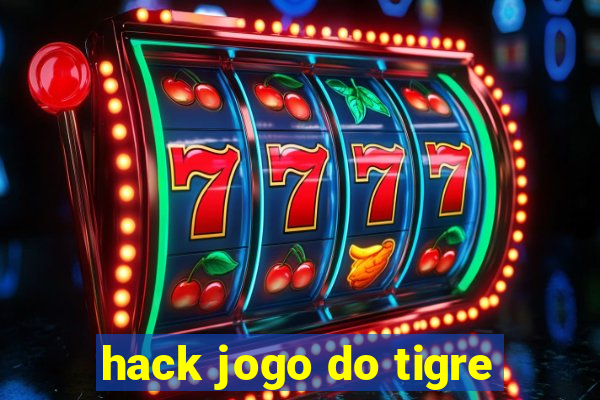 hack jogo do tigre