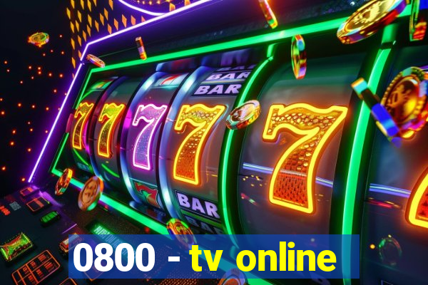 0800 - tv online