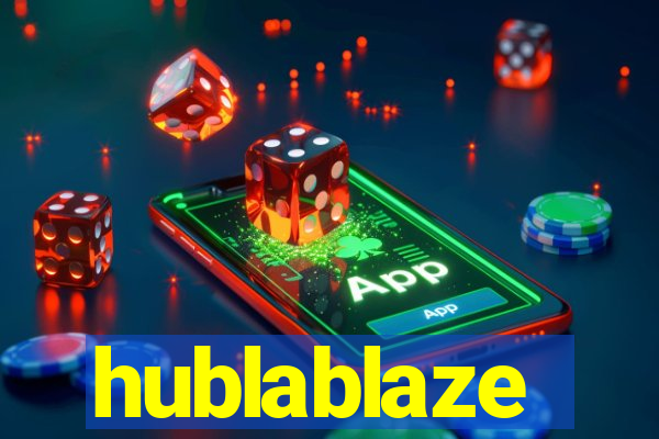 hublablaze