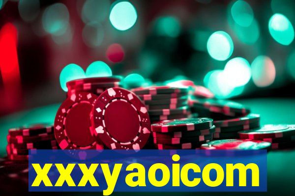 xxxyaoicom